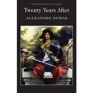 Twenty Years After - Alexandre Dumas Pere