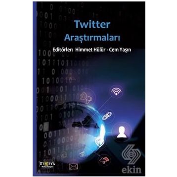 Twitter Araştırmaları - Himmet Hülür