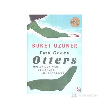 TWO GREEN OTTERS - BUKET UZUNER