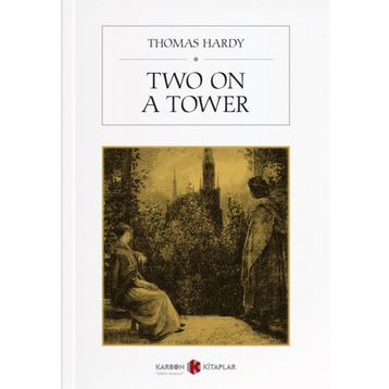 Two On A Tower - Thomas Hardy