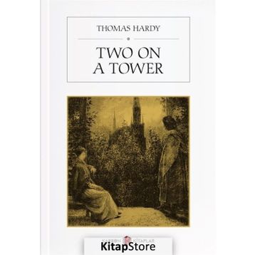 Two On A Tower - Thomas Hardy