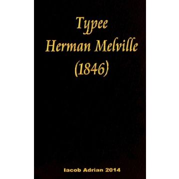 Typee Polinezya Hayatına Bir Bakış - Herman Melville