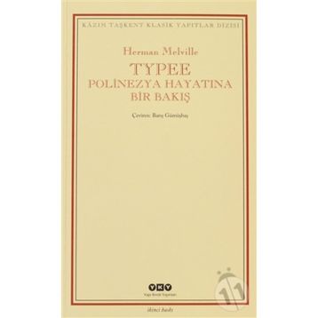 Typee Polinezya Hayatına Bir Bakış - Herman Melville