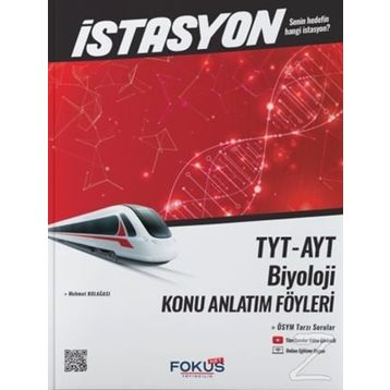 TYT AYT Biyoloji İstasyon Konu Anlatım Föyleri Fokus-Net Yayıncılık