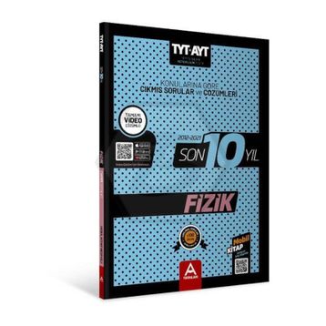 Tyt Ayt Fizik (10 Yıl Soru Ve Çözümleri) - A Yayınları
