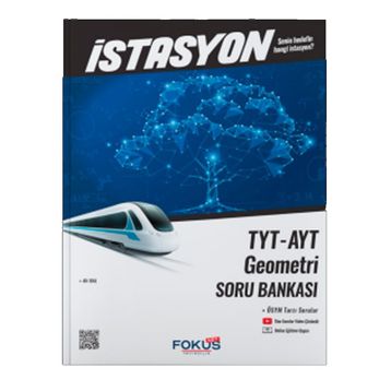 TYT AYT Geometri İstasyon Soru Bankası - Fokus Yayınları