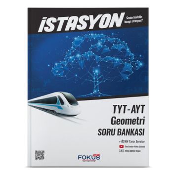 TYT AYT Geometri İstasyon Soru Bankası - Fokus Yayınları