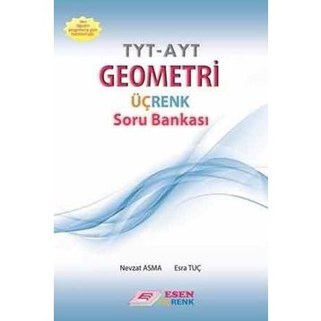TYT AYT Geometri Üçrenk Soru Bankası Esen Yayınları