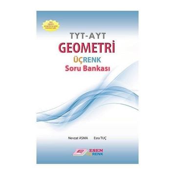 TYT AYT Geometri Üçrenk Soru Bankası Esen Yayınları