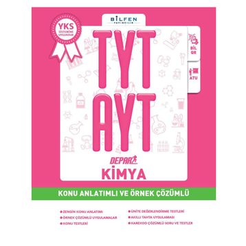 TYT AYT Kimya Depar Konu Anlatımlı ve Çözümlü - Bilfen Yayınları