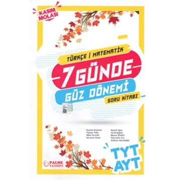 TYT AYT Türkçe Matematik 7 Günde Güz Dönemi Soru Kitabı-Palme Yayınları