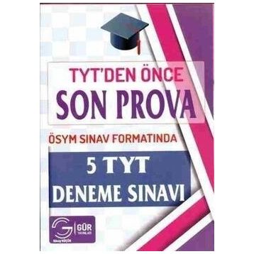 TYT den Önce Son Prova 5 Deneme Sınavı-Gür Yayınları
