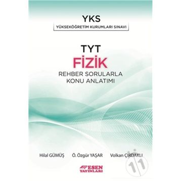TYT Fizik Rehber Sorularla Konu Anlatımı Esen Yayınları