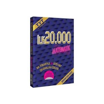 TYT ilk 20000 için Matematik Soru Bankası-Serdar Kan Hoca-Feybe Yayınları