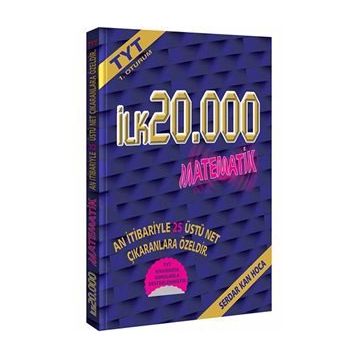 TYT ilk 20000 için Matematik Soru Bankası-Serdar Kan Hoca-Feybe Yayınları