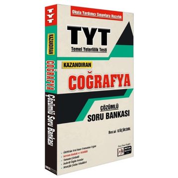 TYT Kazandıran Coğrafya Çözümlü Soru Bankası - Recai Küçükdal