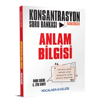TYT Konsantrasyon Soru Bankası - Anlam Bilgisi - Hocalara Geldik Yayınları
