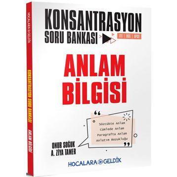 TYT Konsantrasyon Soru Bankası - Anlam Bilgisi - Hocalara Geldik Yayınları