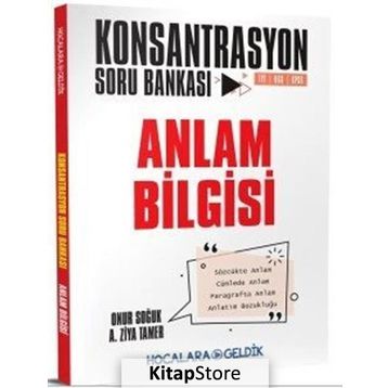TYT Konsantrasyon Soru Bankası - Anlam Bilgisi - Hocalara Geldik Yayınları
