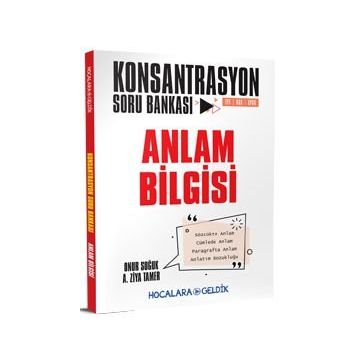 TYT Konsantrasyon Soru Bankası - Anlam Bilgisi - Hocalara Geldik Yayınları