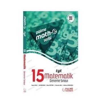 TYT Matematik 15 Deneme Sınavı Mathe Serisi Palme Yayınları