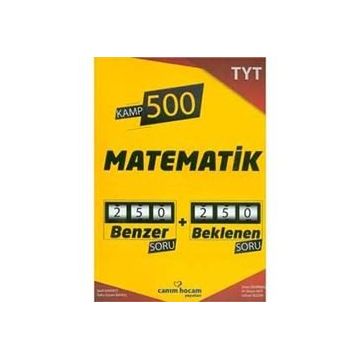 TYT Matematik Kamp 500 Denemesi-Canım Hocam