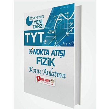 TYT Nokta Atışı Fizik Konu Anlatımı-Dahi Adam Yayınları