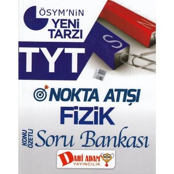 TYT Nokta Atışı Fizik Konu Özetli Soru Bankası Dahi Adam Yayınları
