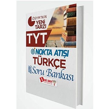 TYT Nokta Atışı Türkçe Konu Özetli Soru Bankası - Kolektif