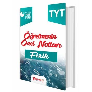 TYT Öğretmenin Özel Notları Fizik - Kolektif