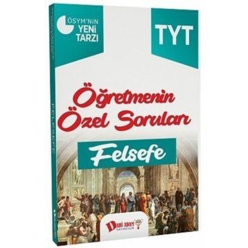 TYT Öğretmenin Özel Soruları Felsefe Soru Bankası Dahi Adam Yayınları