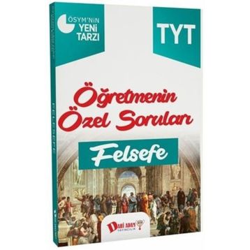 TYT Öğretmenin Özel Soruları Felsefe Soru Bankası Dahi Adam Yayınları