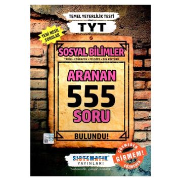 TYT Sosyal Bilimler 555 Aranan Soru Sistematik Yayınları