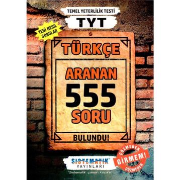TYT Türkçe 555 Aranan Soru Sistematik Yayınları