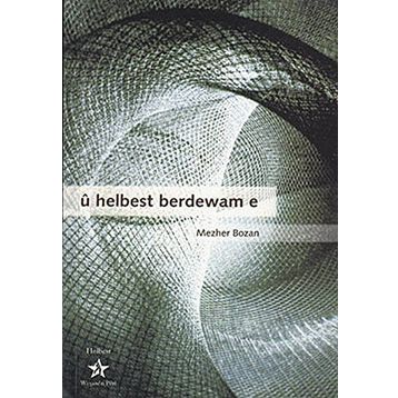 U Helbest Berdewam E - Mezher Bozan