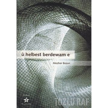 U Helbest Berdewam E - Mezher Bozan