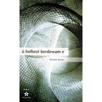 U Helbest Berdewam E - Mezher Bozan