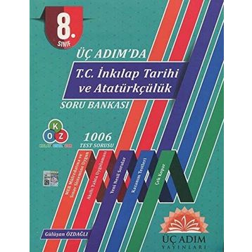 Üç Adım Yayınları 8. Sınıf T. C. İnkılap Tarihi Ve Atatürkçülük Soru Bankası