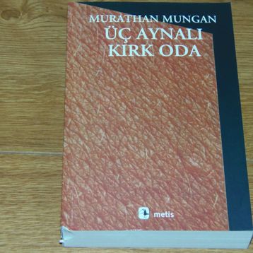 ÜÇ AYNALI KIRK ODA - MURATHAN MUNGAN