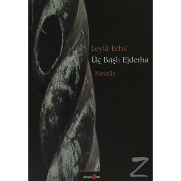 ÜÇ BAŞLI EJDERHA - LEYLÂ ERBIL (ISBN:9789756287507)