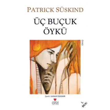 ÜÇ BUÇUK ÖYKÜ - PATRICK SÜSKIND