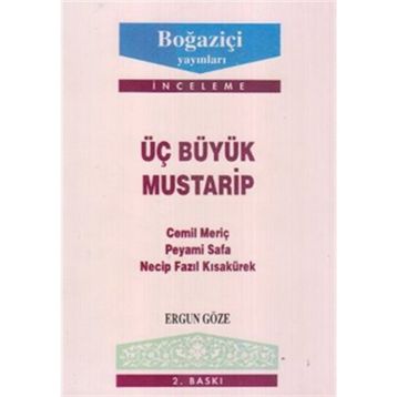 ÜÇ BÜYÜK MUSTARIP - GENEL