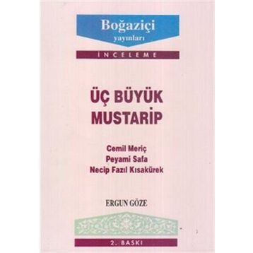 ÜÇ BÜYÜK MUSTARIP - GENEL