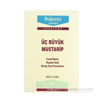 ÜÇ BÜYÜK MUSTARIP - GENEL