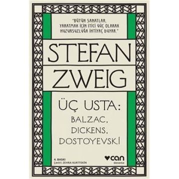 ÜÇ BÜYÜK USTA BALZAC, DICKENS, DOSTOYEVSKI - STEFAN ZWEIG