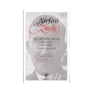 ÜÇ BÜYÜK USTA (CILTLI) BALZAC, DICKENS, DOSTOYEVSKI - STEFAN ZWEIG
