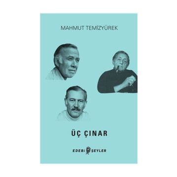 Üç Çınar - Mahmut Temizyürek
