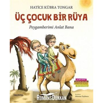 Üç Çocuk Bir Rüya - Hatice Kübra Tongar