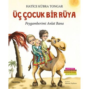 Üç Çocuk Bir Rüya - Hatice Kübra Tongar
