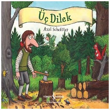 Üç Dilek - Axel Scheffler